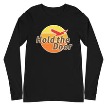 Load image into Gallery viewer, Hold the Door Long Sleeve