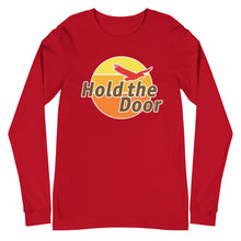 Load image into Gallery viewer, Hold the Door Long Sleeve