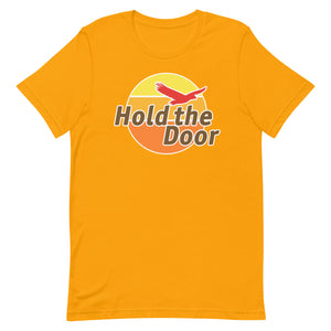 Hold the Door Tee