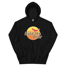 Load image into Gallery viewer, Hold the Door Hoodie