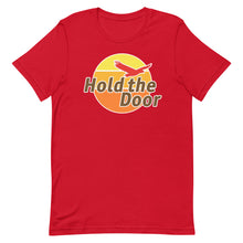 Load image into Gallery viewer, Hold the Door Tee