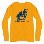 Wake N' Blake Long Sleeve