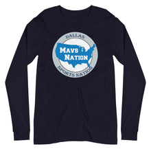 Load image into Gallery viewer, Mavs Nation Long Sleeve